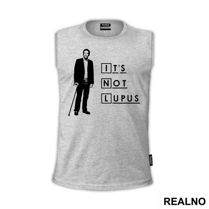 It's Not Lupus - House