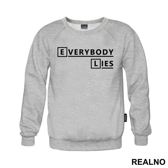 Everybody Lies - House