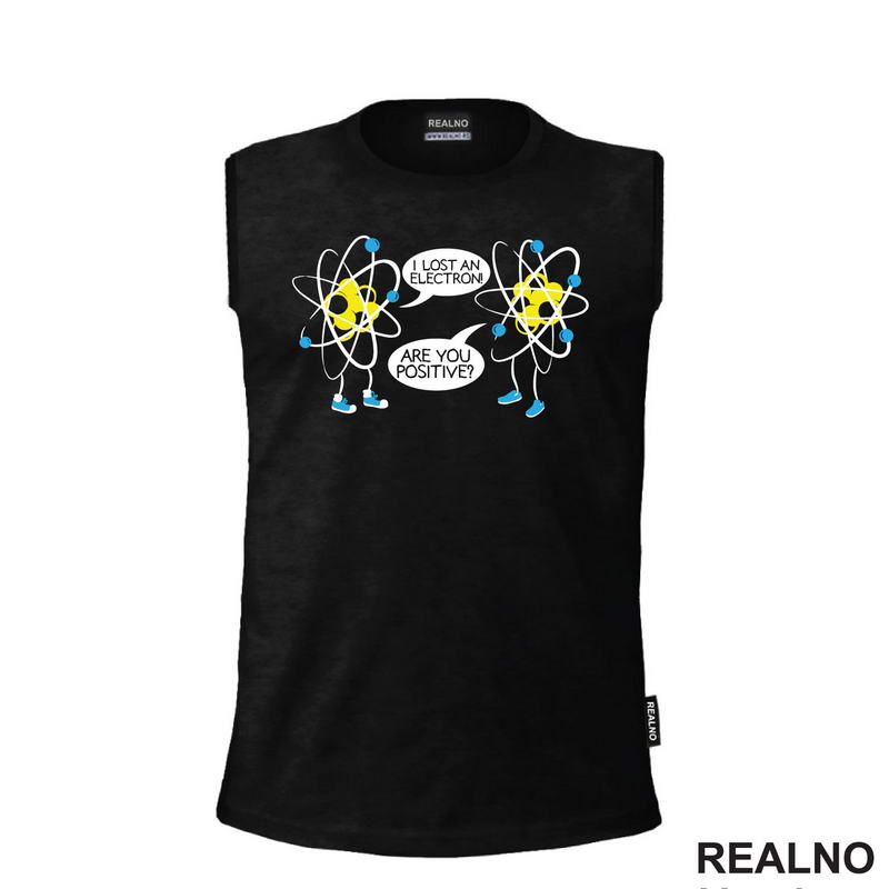 I Lost An Electron! Are You Positive? - Geek