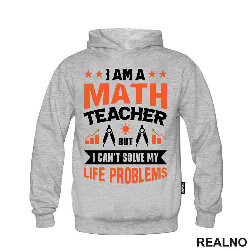 I Am A Math Teacher, But I Can't Solve My Life Problems - Humor