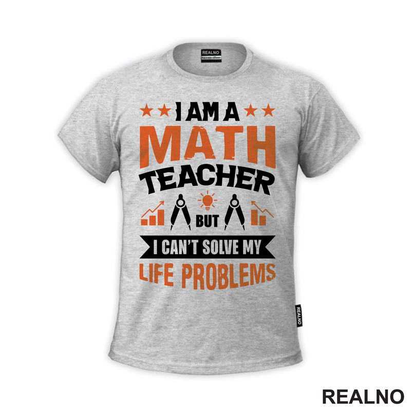 I Am A Math Teacher, But I Can't Solve My Life Problems - Humor