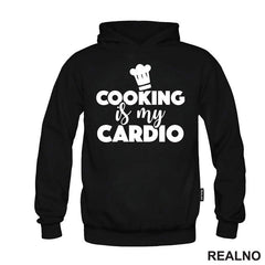 Cooking Is My Cardio - Hrana - Food