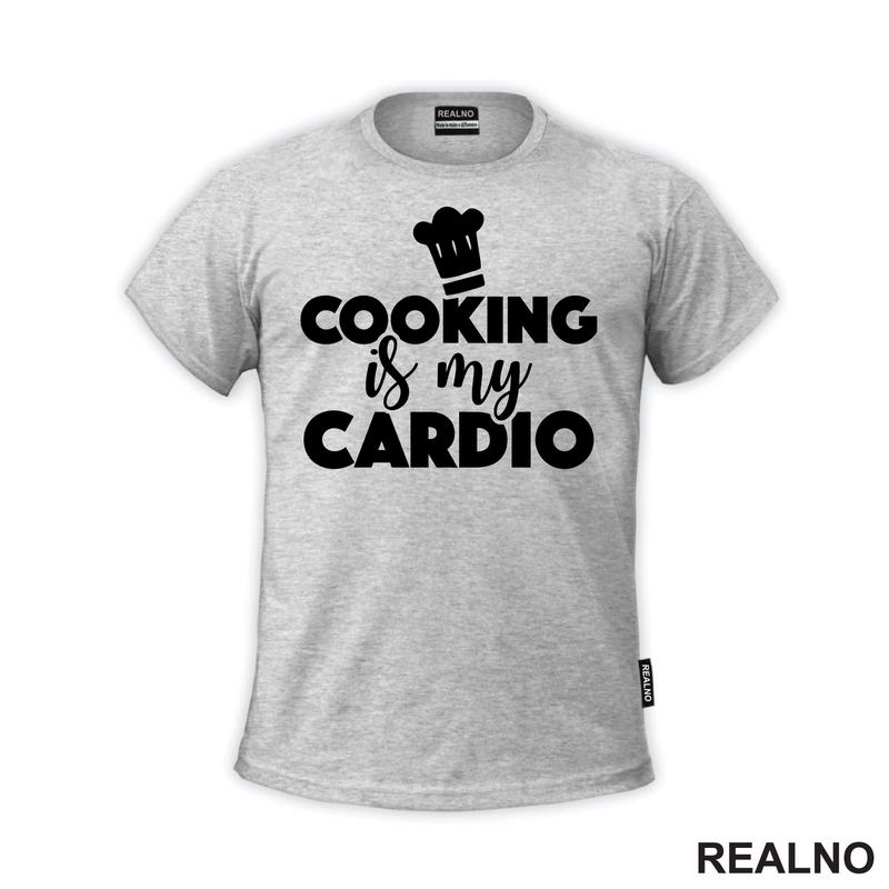 Cooking Is My Cardio - Hrana - Food
