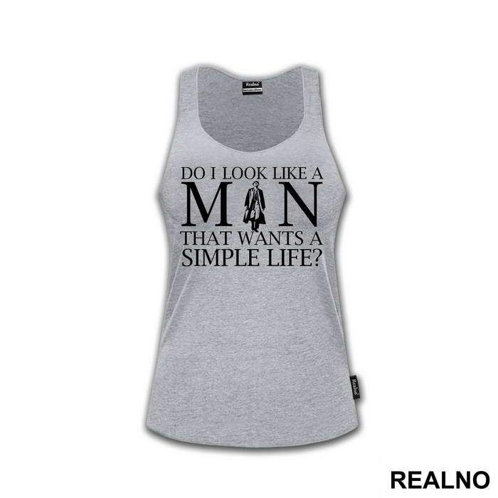Do I Look Like A Man That Wants A Simple Life - Peaky Blinders