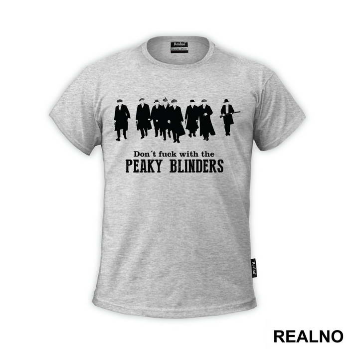 Don't Fuck With The Group - Peaky Blinders