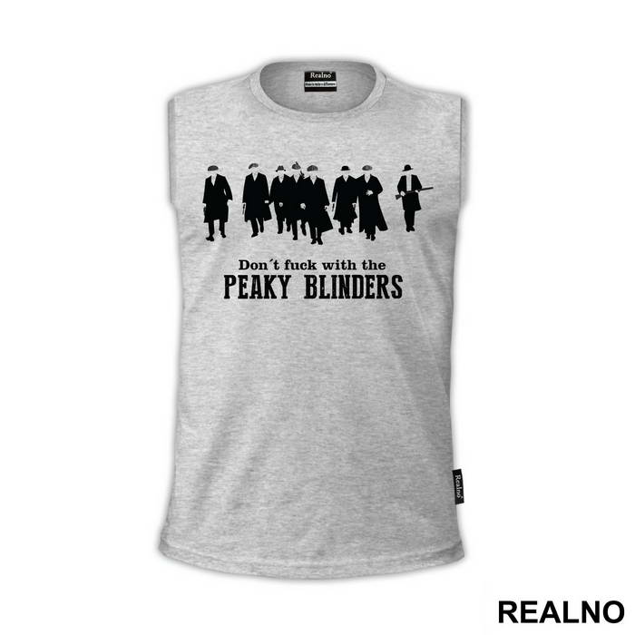 Don't Fuck With The Group - Peaky Blinders