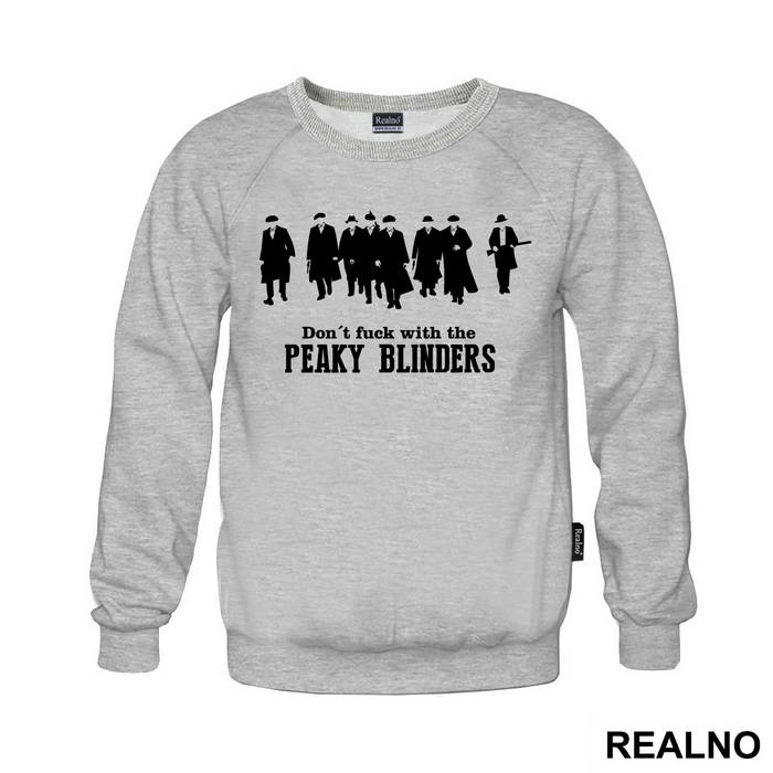 Don't Fuck With The Group - Peaky Blinders