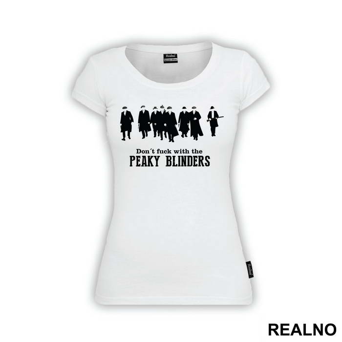 Don't Fuck With The Group - Peaky Blinders