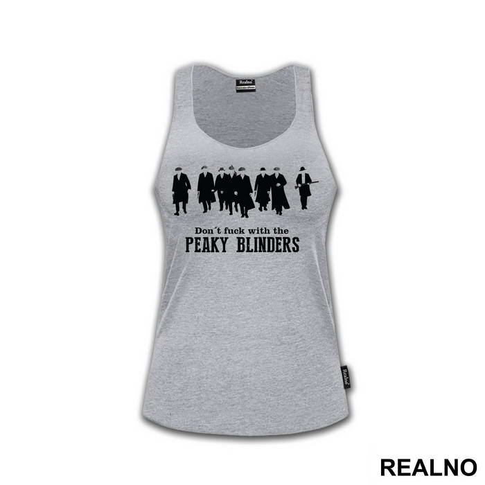 Don't Fuck With The Group - Peaky Blinders