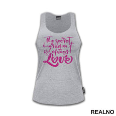 The Secret Ingredient Is Always Love - Pink - Love - Ljubav