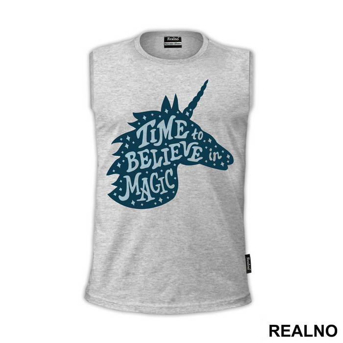 Time To Believe In Magic - Unicorn - Jednorog - Majica