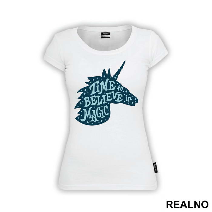 Time To Believe In Magic - Unicorn - Jednorog - Majica