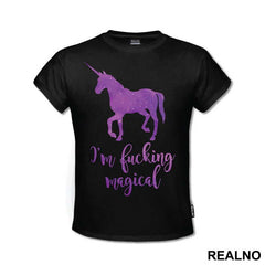 I'm Fucking Magical - Unicorn - Jednorog - Majica