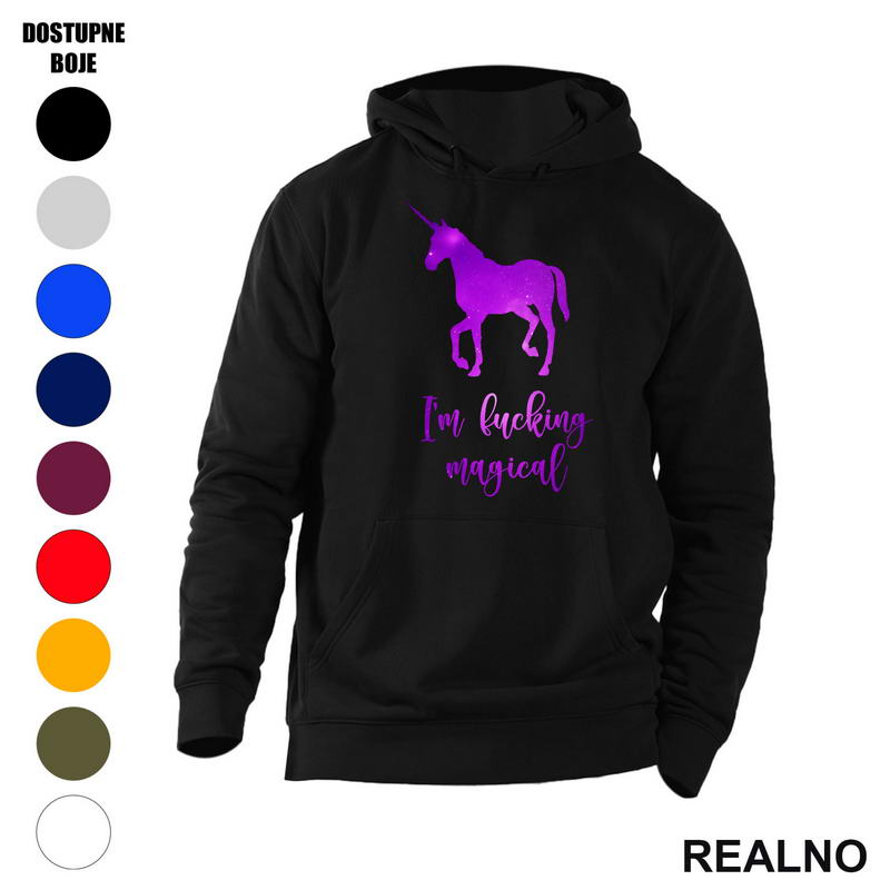I'm Fucking Magical - Unicorn - Jednorog - Majica