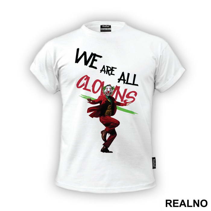 We Are All Clowns - Joker