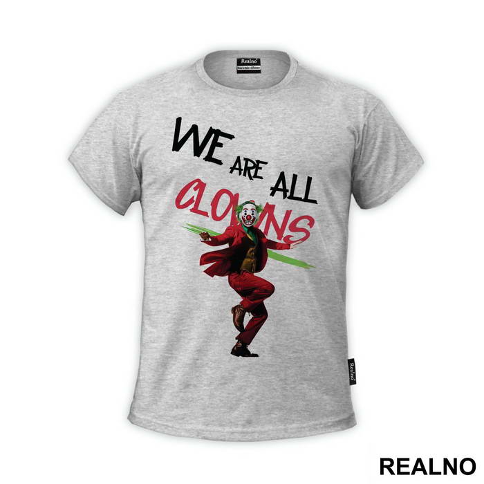 We Are All Clowns - Joker