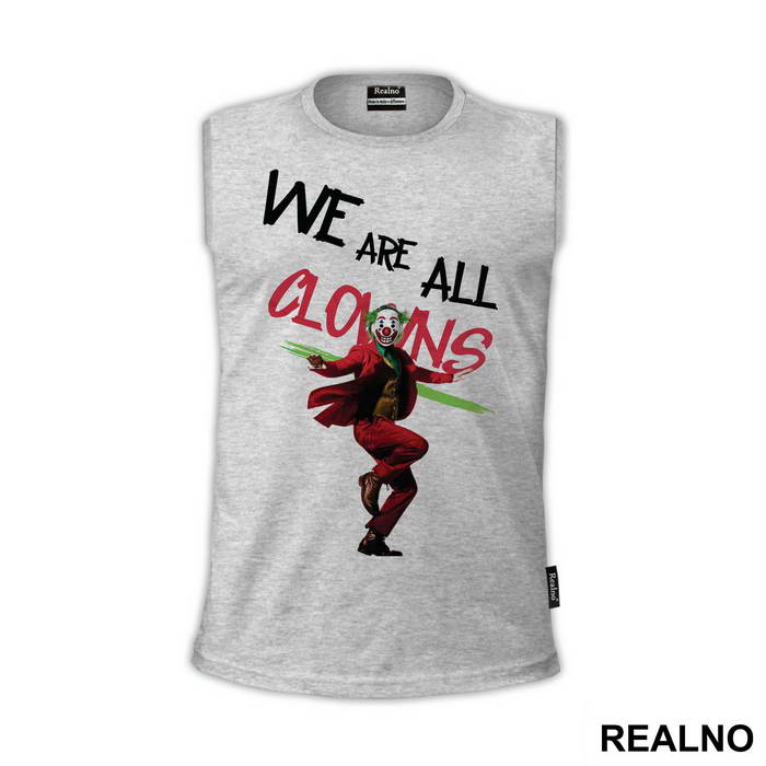 We Are All Clowns - Joker