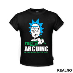 I'm Not Arguing I'm Explaining Why I'm Right Rick Bottle - Rick And Morty