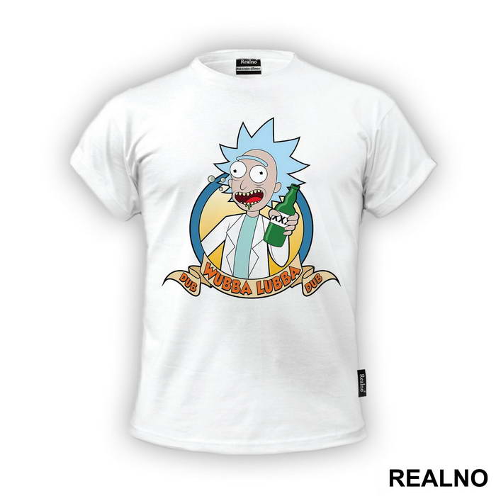 Drunk Rick Wubba Lubba - Rick And Morty