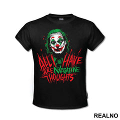 All I Have Are Negative Thoughts - Joker