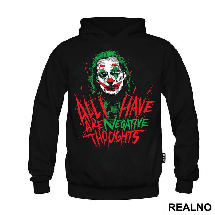 All I Have Are Negative Thoughts - Joker
