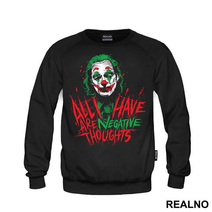 All I Have Are Negative Thoughts - Joker