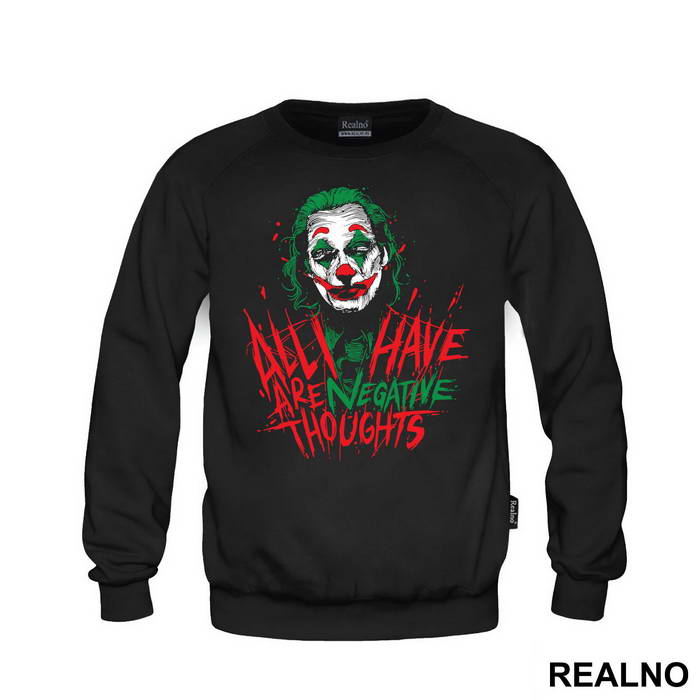 All I Have Are Negative Thoughts - Joker
