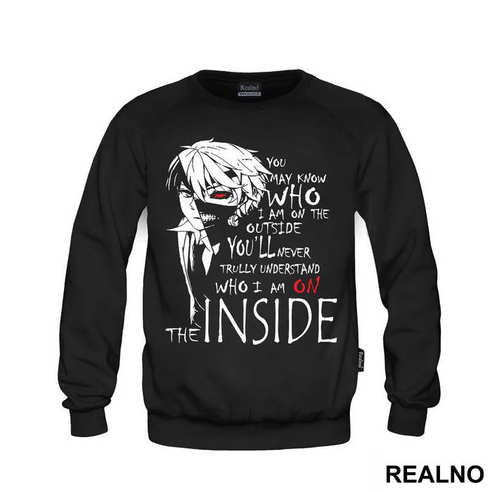 You May Know Who I Am On The Outside - Tokyo Ghoul