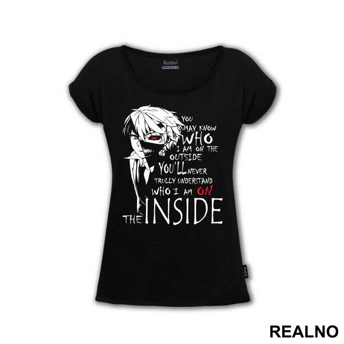 You May Know Who I Am On The Outside - Tokyo Ghoul