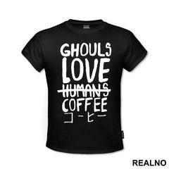Ghould Love Coffee - Tokyo Ghoul