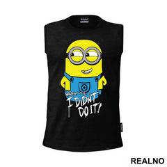 Whatever It Is I Didn't Do It - Minions