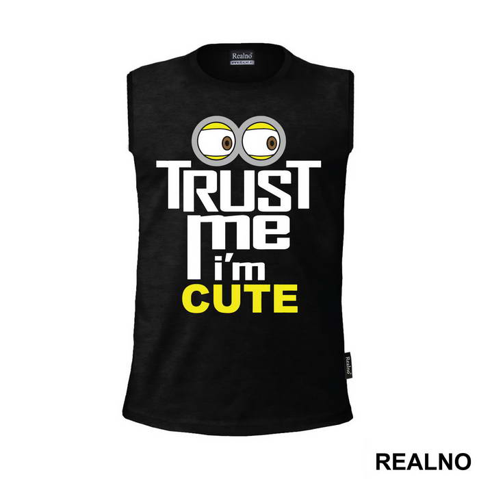 Trust Me I'm Cute - Minions