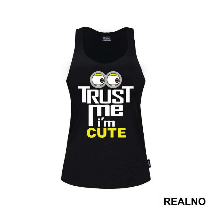 Trust Me I'm Cute - Minions