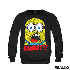 Whaaat - Minions