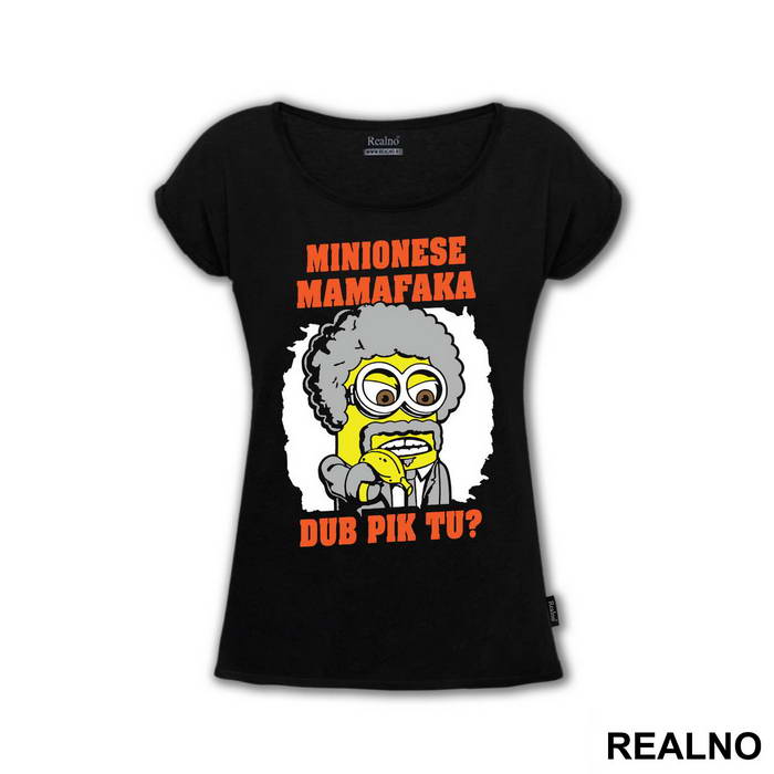 Minionese Mamafaka Duh Pik Tu - Minions