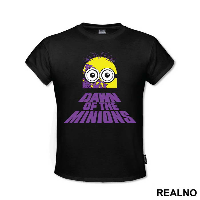 Dawn Of The - Minions