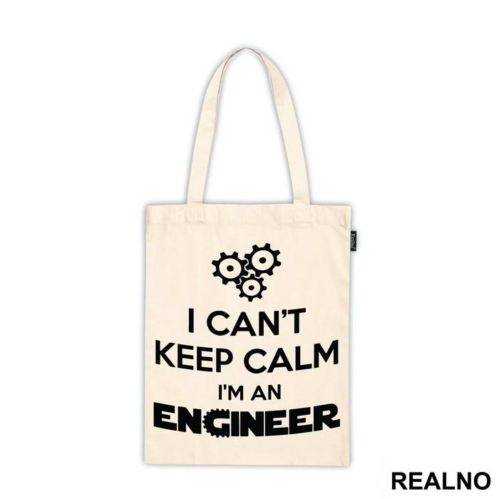I Can't Keep Calm I'm An - Engineer