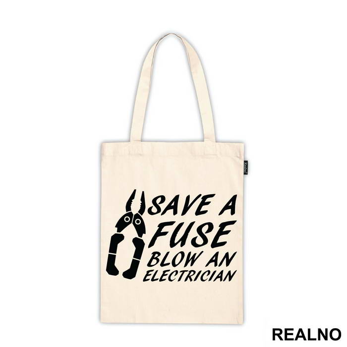 Save A Fuse Blow An Electrician - Engineer