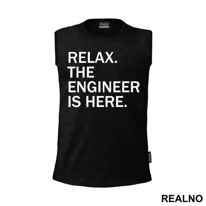 Relax The Is Here - Engineer