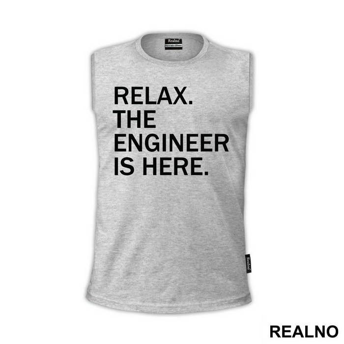Relax The Is Here - Engineer