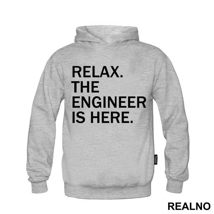 Relax The Is Here - Engineer