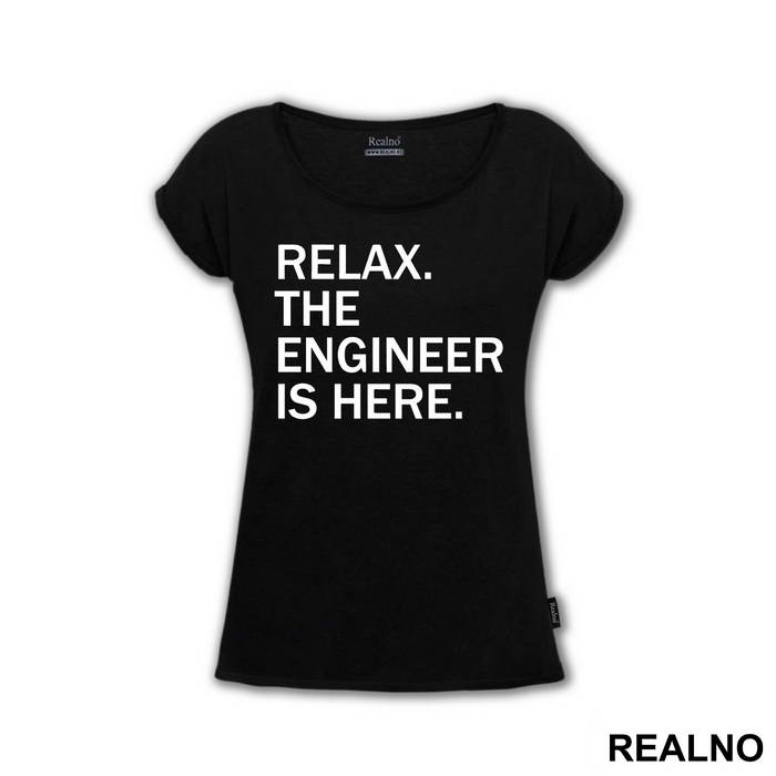Relax The Is Here - Engineer