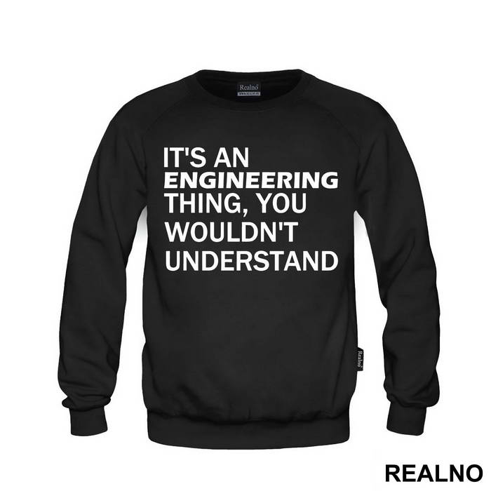 You Wouldn't Understand - Engineer