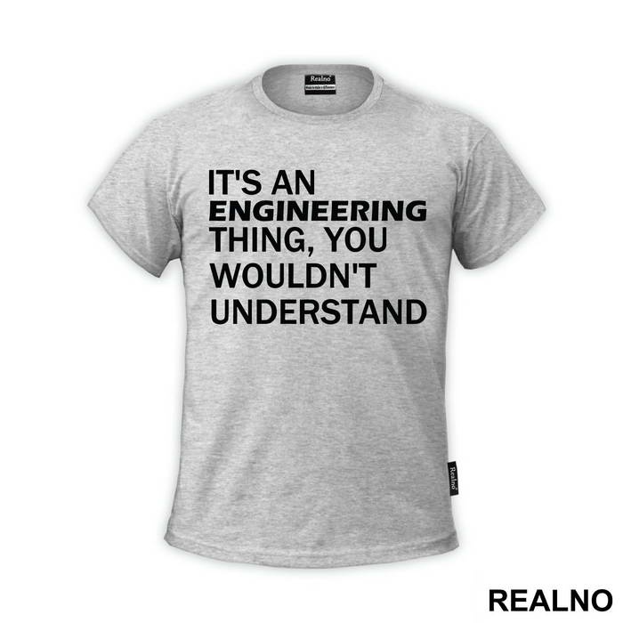 You Wouldn't Understand - Engineer