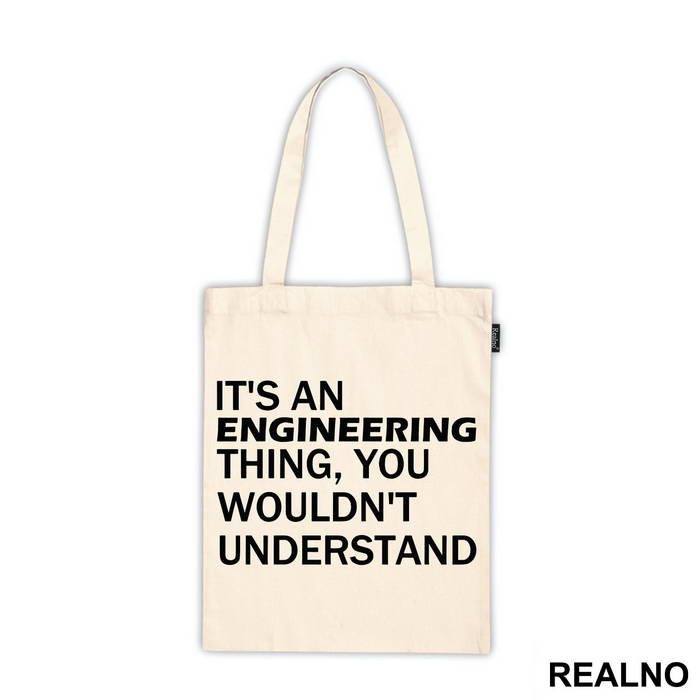 You Wouldn't Understand - Engineer