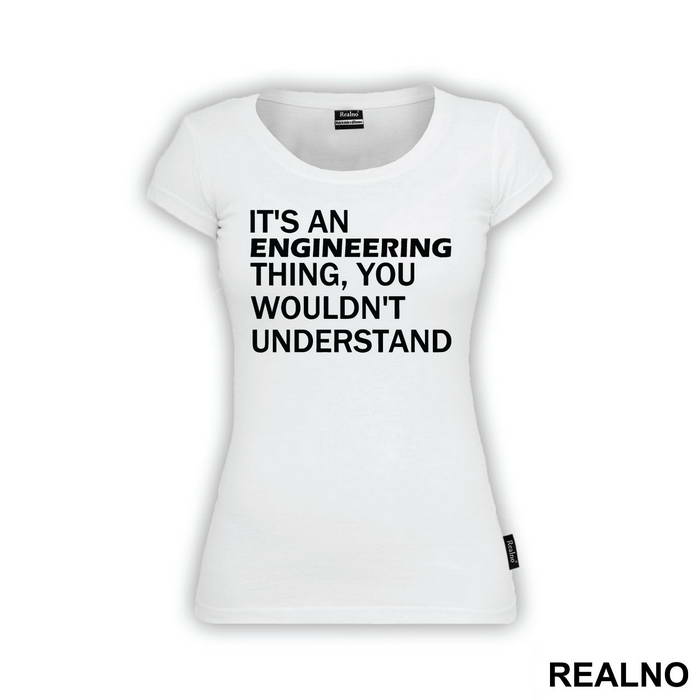 You Wouldn't Understand - Engineer