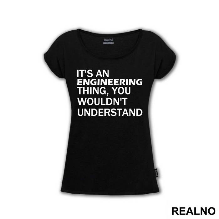 You Wouldn't Understand - Engineer