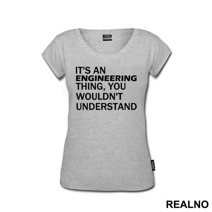 You Wouldn't Understand - Engineer