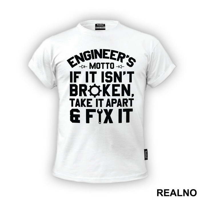 If It Isn't Broken Take It Apart And Fix It - Engineer