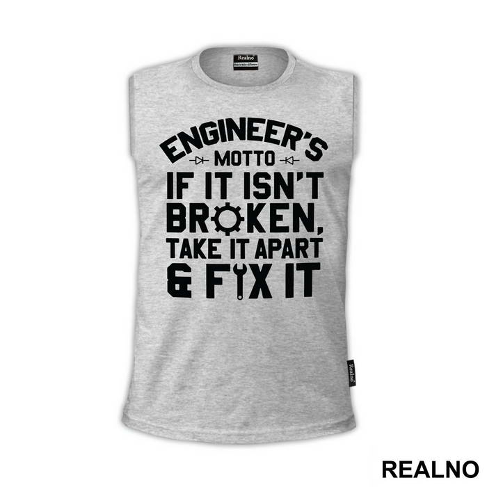 If It Isn't Broken Take It Apart And Fix It - Engineer